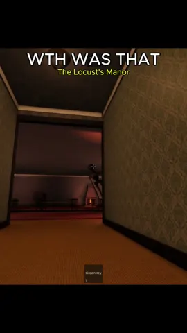 WTH WAS THAT The Locust's Manor Roblox